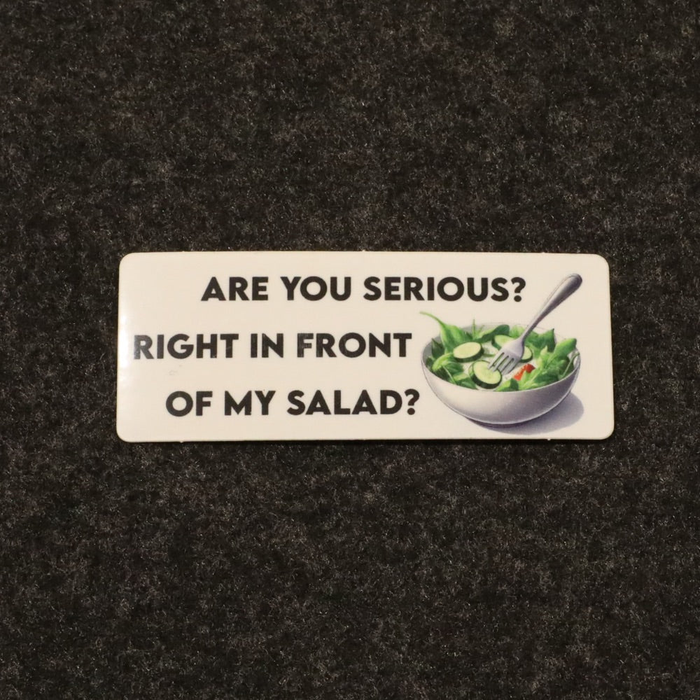 Not In Front of My Salad Sticker image 0