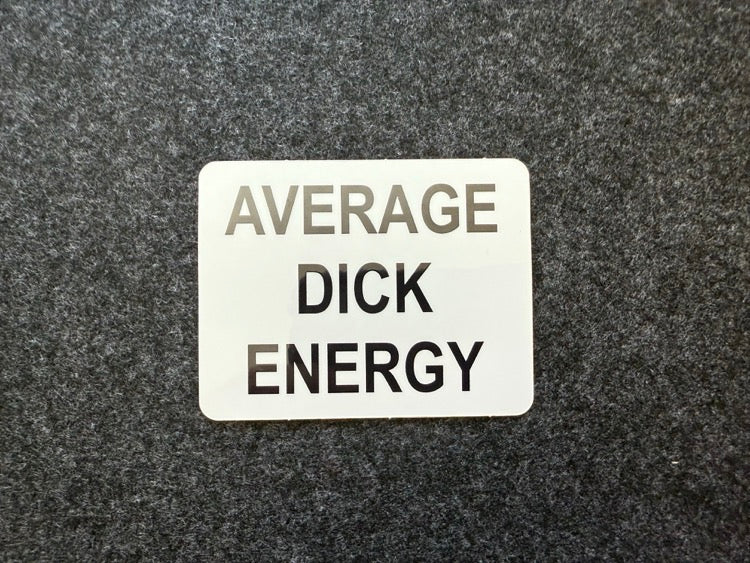 Average Dick Energy Sticker image 0