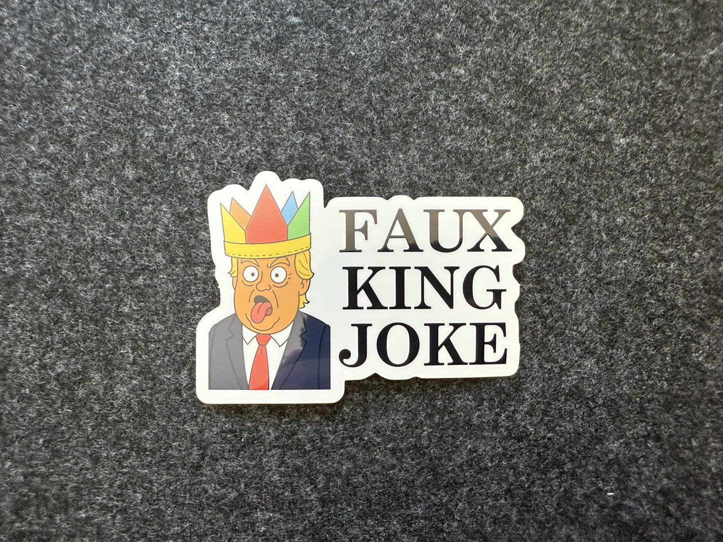 Faux King Joke Sticker image 0