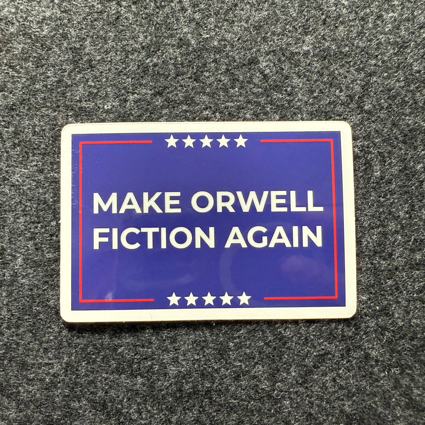 Make Orwell Fiction Again Sticker