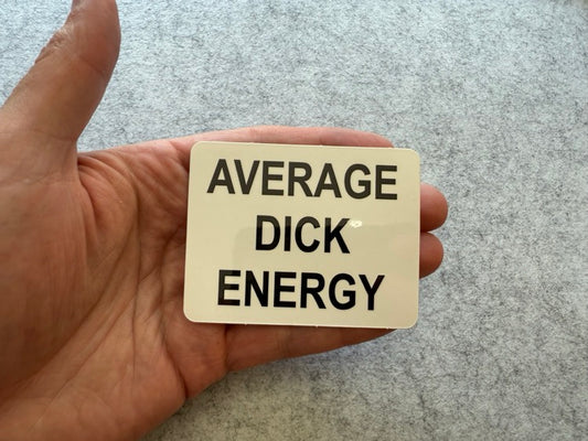 Average Dick Energy Sticker image 1