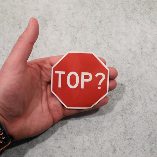 TOP? Sign Sticker image 1