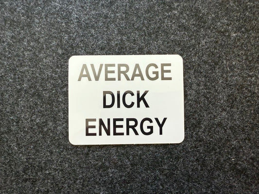 Average Dick Energy Sticker image 0