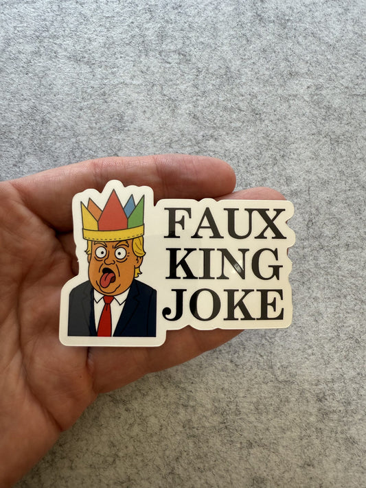 Faux King Joke Sticker image 1