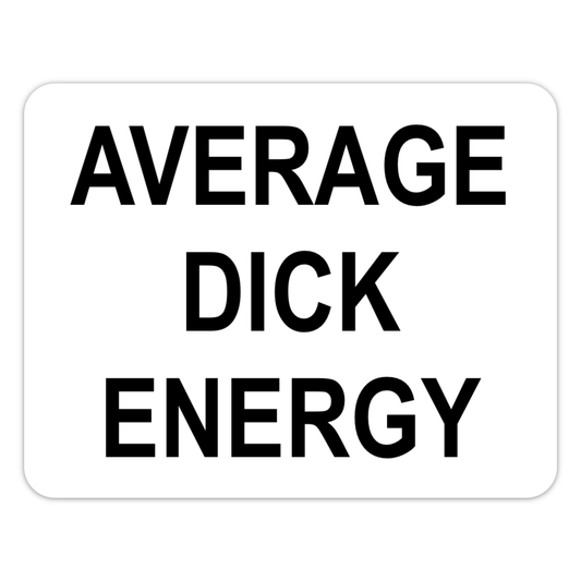 Average Dick Energy Sticker